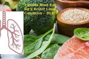 7 Foods Must Eat for a Better Lung Condition - BLF