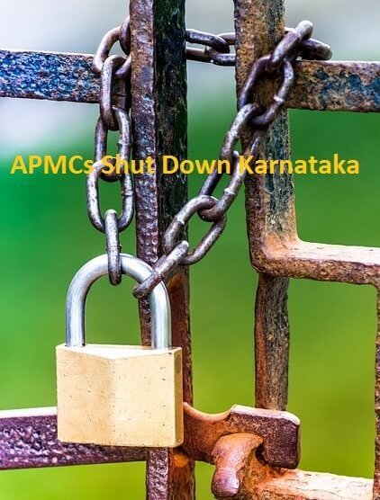 APMCs across Karnataka to Shut Down on 21 December 2020