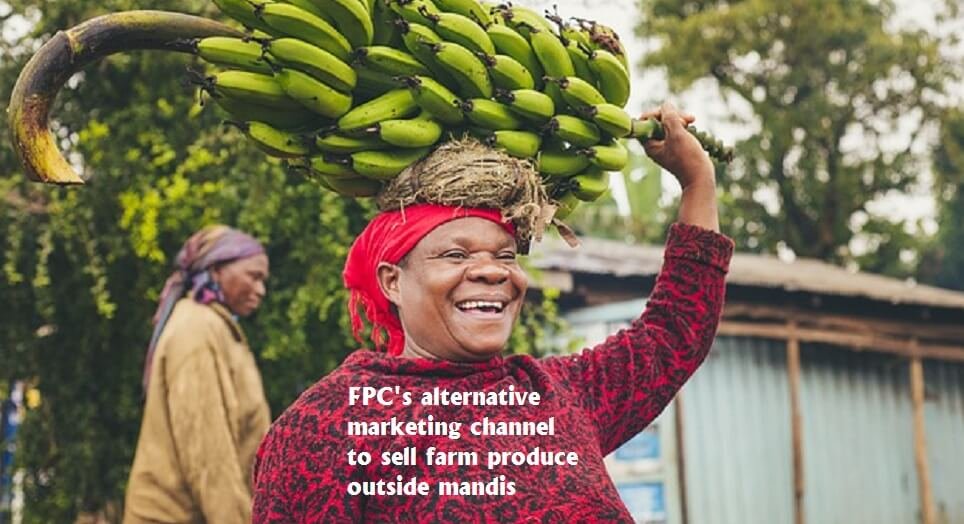 FPC's alternative marketing channel to sell farm produce outside mandis