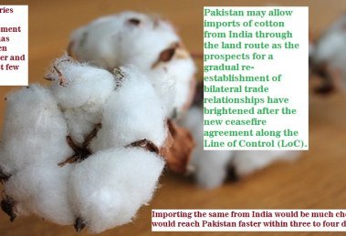 Pakistan may allow imports of cotton from India to re-establish bilateral trade