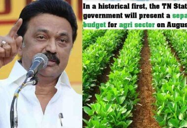 "In a historical first, TN will present a separate budget for agriculture sector"