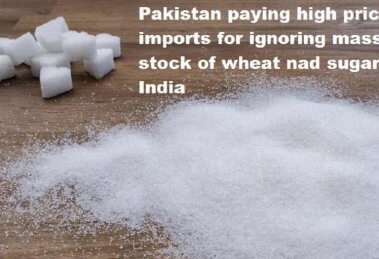 "Pakistan imports sugar and wheat from other country than India-"