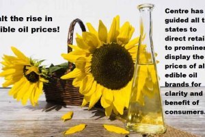 "To halt the rise in edible oil prices, Centre reduced import duties on Oils"