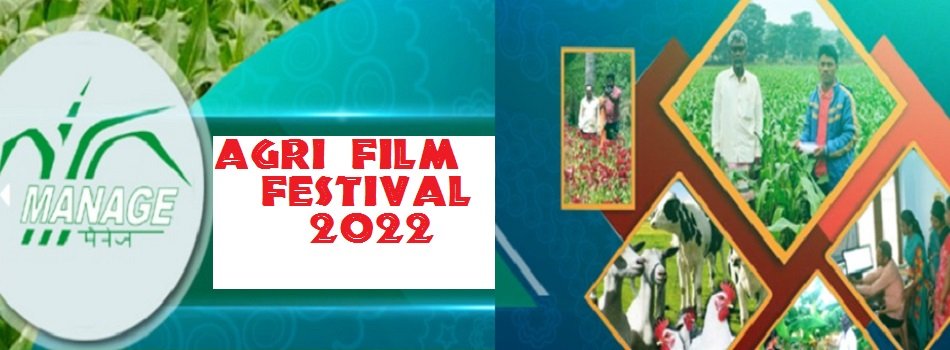 Agri Film Festival-2022- MANAGE invited Individual, Org to submit their entry