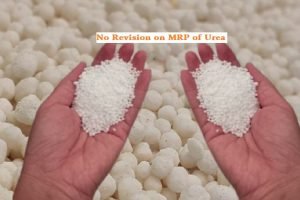 Govt decided not to revise the maximum retail price (MRP) of Urea