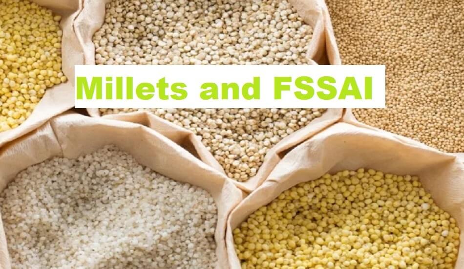 Millets included in FSSAI's notification of comprehensive group standards